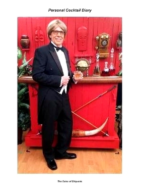 预订 The Duke of Etiquette Personal Cocktail Diary: Drink with Class, Drink with Style, Drink Responsibly: 9781073369614