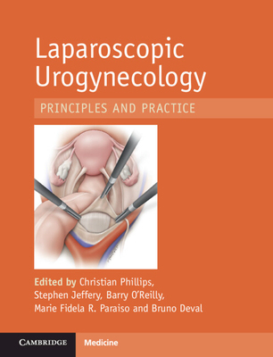 【预订】Laparoscopic Urogynecology 9781009123174
