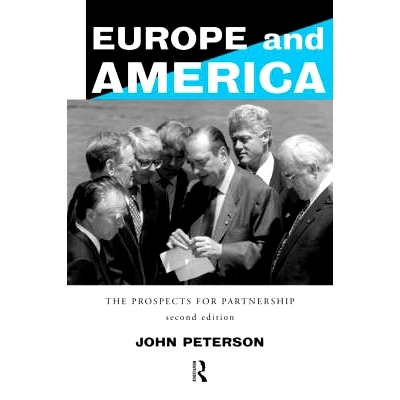 预订 Europe and America: The Prospects for Partnership: 9780415146531