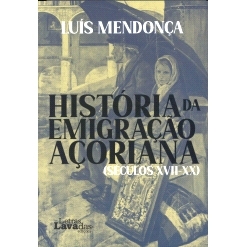 预订 História da emigração açoriana : (séculos XVII-XX): 9789897355363