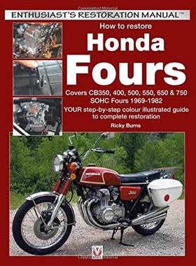 预订 How to Restore Honda Sohc Fours: Your Step-By-Step Colour Illustrated Guide to Complete Restoration: 9781845847463