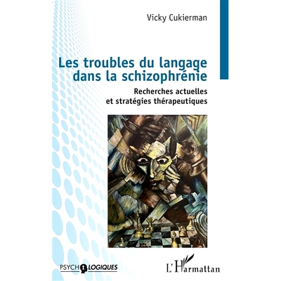 预订 Les troubles du langage dans la schizophrénie : recherches actuelles et stratégies thérapeutiques 精神分裂症的语