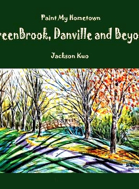 预订 Paint My Hometown Greenbrook, Danville and Beyond: Watercolor Collection: 9781545310113