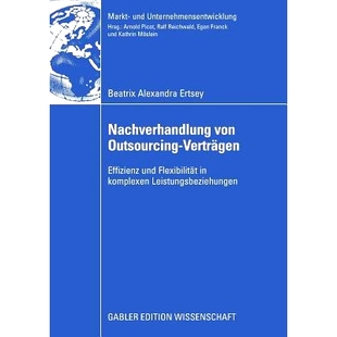 预订 Nachverhandlung von Outsourcing-Verträgen: Effizienz und Flexibilität in komplexen Leistungsbeziehungen: 97838349