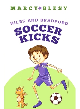 预订 Niles and Bradford: Soccer Kicks: 9781075288951
