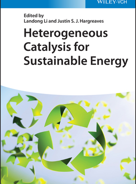 【预订】Heterogeneous Catalysis For Sustainable Energy 9783527344857