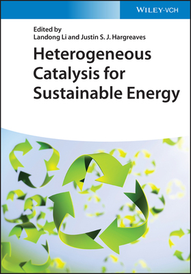 【预订】Heterogeneous Catalysis For Sustainable Energy 9783527344857