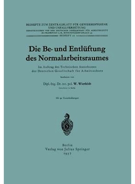 预订 Die Be- und Entlüftung des Normalarbeitsraumes: Im Auftrag des Technischen Ausschusses der Deutschen Gesellschaft