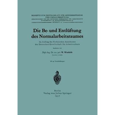 预订 Die Be- und Entlüftung des Normalarbeitsraumes: Im Auftrag des Technischen Ausschusses der Deutschen Gesellschaft