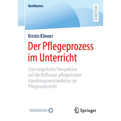 预订 Der Pflegeprozess im Unterricht: Eine empirische Perspektive auf die Reflexion pflegerischer Handlungsverständniss