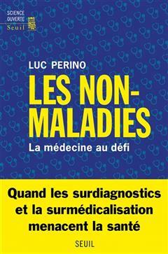 [预订]Les non-maladies : la médecine au défi 9782021517620
