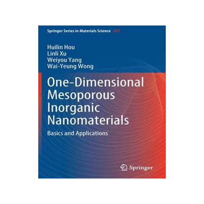 [预订]One-Dimensional Mesoporous Inorganic Nanomaterials 9783030891046