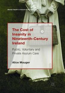 Ireland Asylum Voluntary Insanity Public Nineteenth 預訂 Cost The Private Care and Century