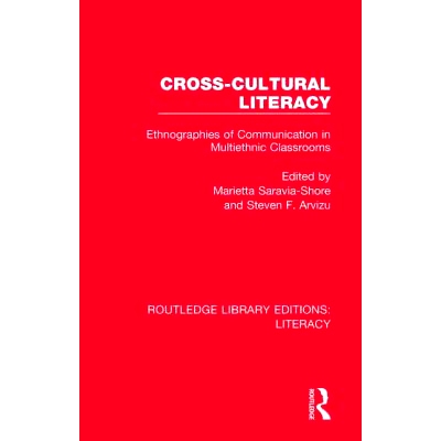 预订 Cross-Cultural Literacy: Ethnographies of Communication in Multiethnic Classrooms: 9780815373582