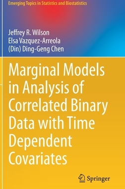 【预订】Marginal Models in Analysis of Correlated Binary Data with Time Dependent Covariates