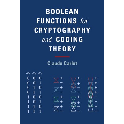 预订 Boolean Functions for Cryptography and Coding Theory 密码学和编码理论的布尔函数 9781108473804