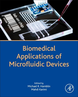 【预订】Biomedical Applications of Microfluidic Devices