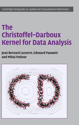 [预订]The Christoffel–Darboux Kernel for Data Analysis 9781108838061
