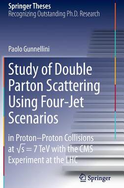 【预订】Study of Double Parton Scattering Using Four-Jet Scenarios