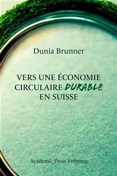 [预订]Vers une économie circulaire durable en Suisse 9782940715350