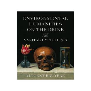 [预订]Environmental Humanities on the Brink 9781503630505