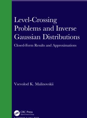 [预订]Level-Crossing Problems and Inverse Gaussian Distributions 9780367744007