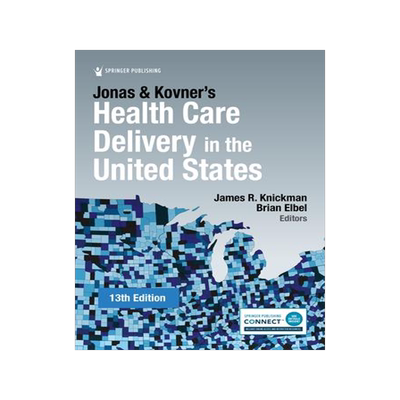 [预订]Jonas and Kovner’s Health Care Delivery in the United States 9780826173034