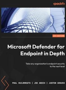 [预订]Microsoft Defender for Endpoint in Depth 9781804615461
