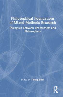 [预订]Philosophical Foundations of Mixed Methods Research 9781032226071