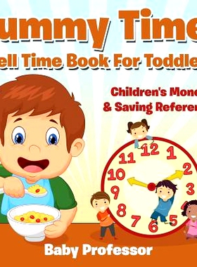 预订 Tummy Time! - Tell Time Book for Toddler: Children’s Money & Saving Reference: 9781683263715