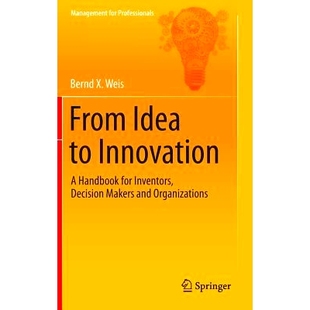 Innovation for From Organizations 决策者与 预订 and Idea Decision Inventors Handbook 从理念到创新：发明人 Makers