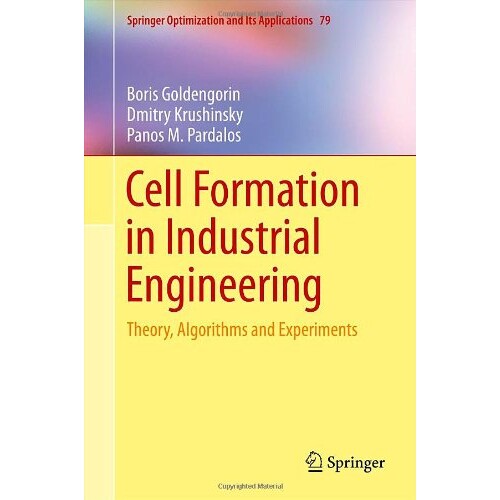 预订 Cell Formation in Industrial Engineering Theory, Algorithms and Experiments 工业工程单元构建：理论、算法与实验（丛
