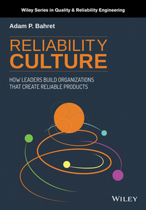 【预订】Reliability Culture - How Leaders Build Organizations That Create Reliable Products 9781119612438