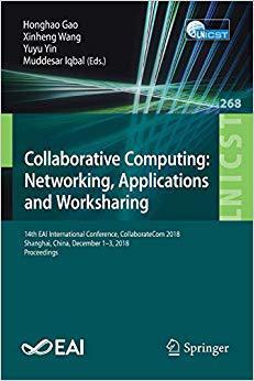 【预售】Collaborative Computing: Networking, Applications and Worksharing