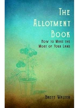 预订 The Allotment Book - How to Make the Most of Your Land