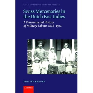 Transimperial Military Labour 1848 History 荷屬東印度群島 Indies 1914 預訂 East Dutch Mercenaries Swiss the