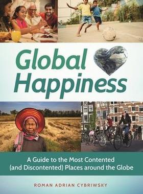 [预订]Global Happiness: A Guide to the Most Contented (and Discontented) Places Around the Globe 9781440835568
