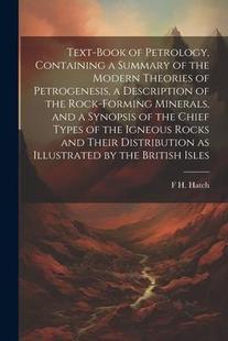 Petrogenesis Text Petrology Theories Description Modern book the Summary 9781022197749 Containing 预订