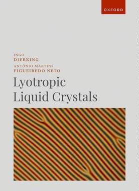 预订 Lyotropic Liquid Crystals