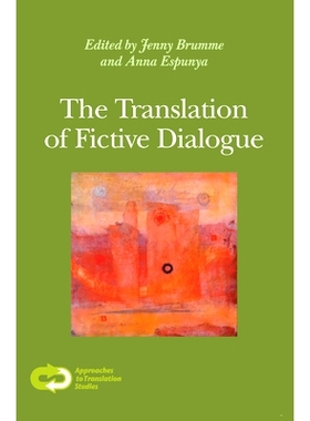 预订 The Translation of Fictive Dialogue 虚构对白翻译: 9789042035041