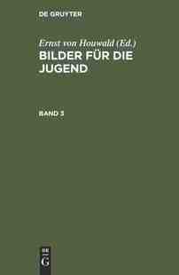 BD. 9783111216201 BILDER BFJ HOUWALD JUGEND DIE FÜR 预订