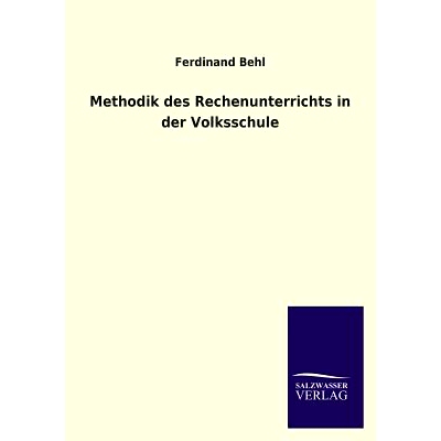 预订 Methodik des Rechenunterrichts in der Volksschule: 9783846028445
