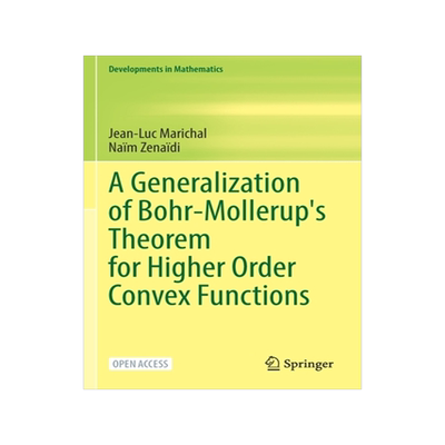 预订 A Generalization of Bohr-Mollerup’s Theorem for Higher Order Convex Functions