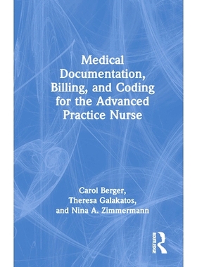 预订 Medical Documentation, Billing, and Coding for the Advanced Practice Nurse *执业护士的*文件、账单与编码: 9781032894
