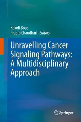 【预订】Unravelling Cancer Signaling Pathways: A Multidisciplinary Approach