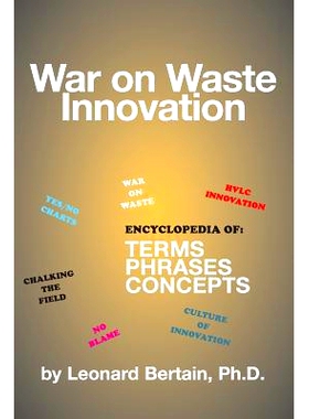 预订 War on Waste Innovation: The Encylopedia of Terms, Phrases and Concepts: 9781497525122