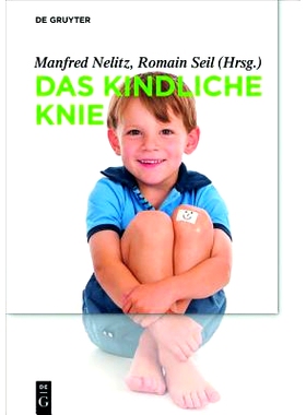 预订 Das kindliche Knie: 9783110427257