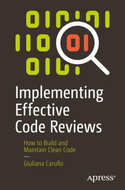 【预订】Implementing Effective Code Reviews