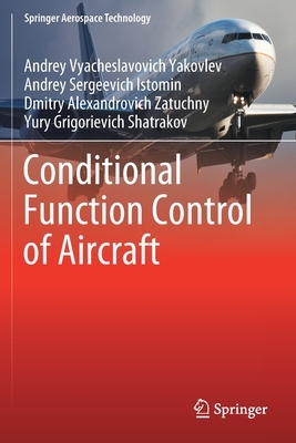 【预订】Conditional Function Control of Aircraft 9789811610615