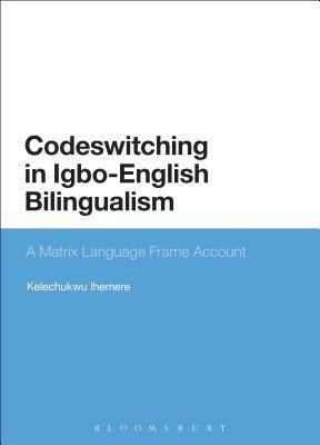 【预订】Codeswitching in Igbo-English Bilingualism